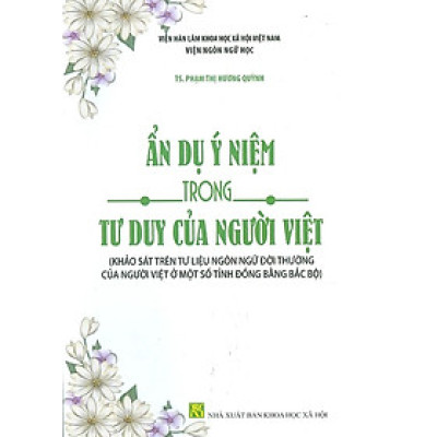 Sách -Ẩn dụ ý niệm trong tư duy của người Việt - NXB KHXH