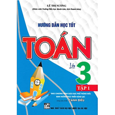 Hướng Dẫn Học Tốt Toán Lớp 3 (Dùng Kèm SGK Cánh Diều) (HA)
