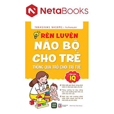 Rèn Luyện Não Bộ Cho Trẻ Thông Qua Trò Chơi Trí Tuệ