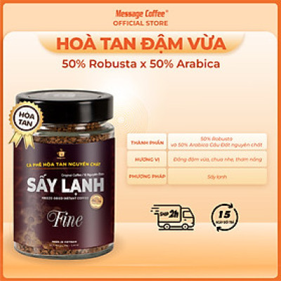 Cà Phê Hòa Tan Sấy Lạnh FINE Cao Cấp, tinh chất cafe rang xay nguyên chất, tiện lợi, dùng liền từ Message Coffee