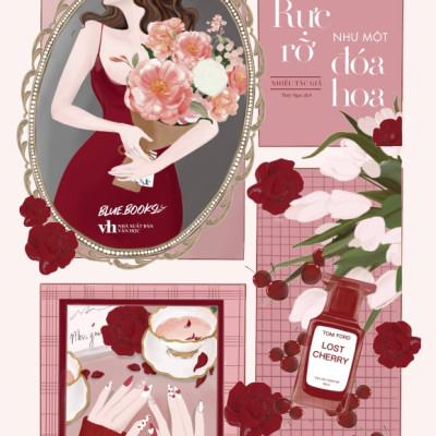 Sống Rực Rỡ Như Một Đóa Hoa