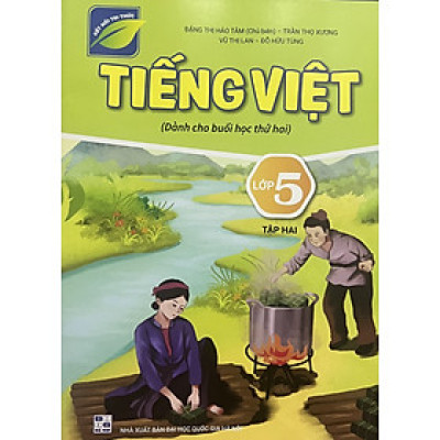 ￼Sách - Tiếng Việt 5 tập hai (Dành cho buổi học thứ hai) - Kết nối tri thức với cuộc sống