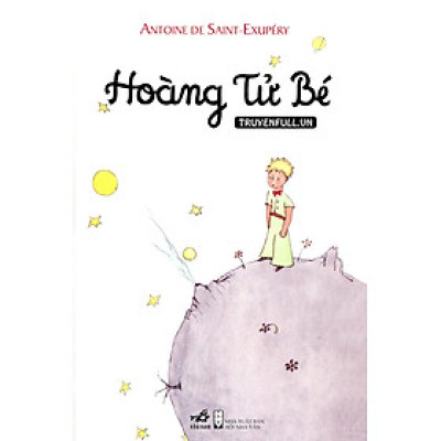 Hoàng Tử Bé (Tái Bản 2019)