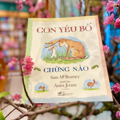 Con yêu bố chừng nào (TB 2021)  -  Bản Quyền