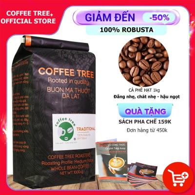Cà Phê Hạt Robusta Buôn Mê Thuột Nguyên Chất 100% - CoffeeTree - 1Kg - Hương Thơm Nhẹ - Vị Đắng Vừa - Hậu Vị Ngọt