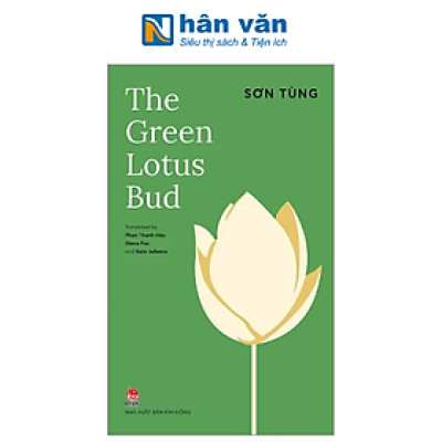 The Green Lotus Bud - Búp Sen Xanh