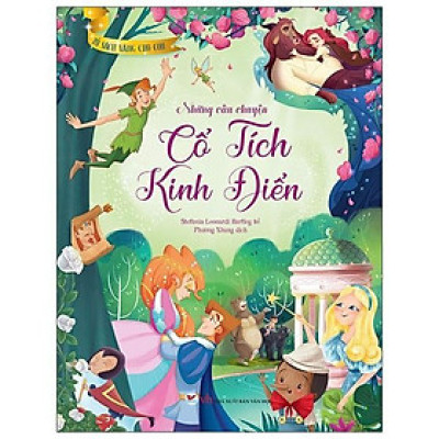 Sách - Tủ Sách Vàng Cho Con - Những Câu Chuyện Cổ Tích Kinh Điển - Tân Việt Books