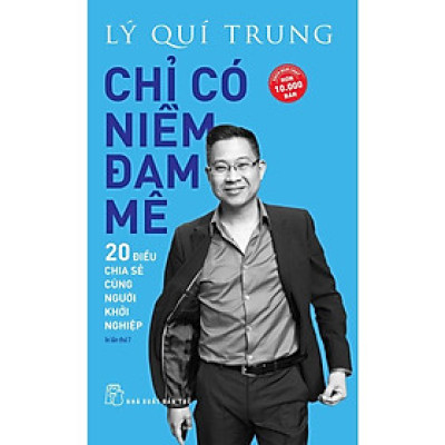 Chỉ có niềm đam mê - Bản Quyền