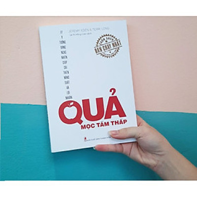 Qủa mọc tầm thấp : 11 Ý Tưởng Đáng Ngạc Nhiên Giúp Cải Thiện Năng Suất Và Lợi Nhuận
