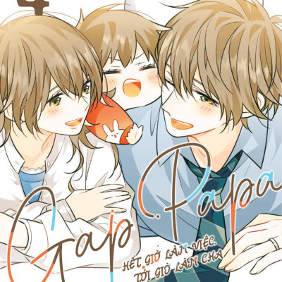 Sách - Gap Papa - Hết Giờ Làm Việc, Tới Giờ Làm Cha - Tập 4 - Bản Đặc Biệt - Tặng Kèm Clear Card