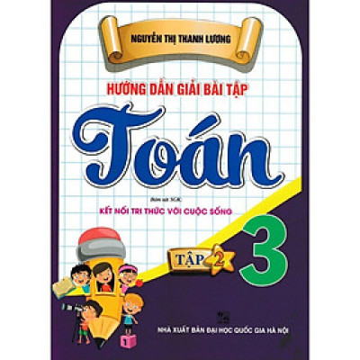 Sách - Hướng Dẫn Giải Bài Tập Toán Lớp 3 - Tập 2 - Dùng Kèm SGK Kết Nối - Hồng Ân