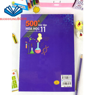 Sách - 500+ Bài Tập Hóa Học 11: Kiến thức và Kĩ năng mấu chốt - Theo chương trình GDPT mới.