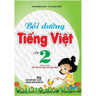 Sách - Bồi Dưỡng Tiếng Việt Lớp 2 - Bám Sát SGK Kết Nối Tri Thức Với Cuộc Sống - Hồng Ân
