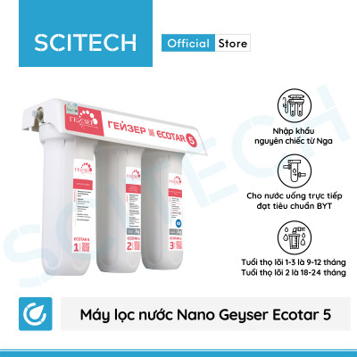 Máy lọc nước Nano Geyser Ecotar 5 kèm bộ đơn lọc thô 10 inch by Scitech - Hàng chính hãng