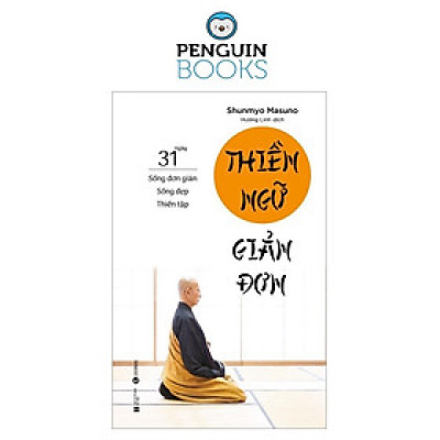 Thiền Ngữ Giản Đơn: 31 Ngày Sống Đơn Giản – Sống đẹp – Thiền tập