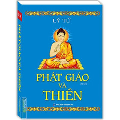 Phật Giáo Và Thiền (Tái Bản)
