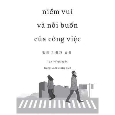 Niềm Vui Và Nỗi Buồn Của Công Việc