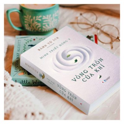 Minh Triết Đông Y - Vòng Tròn Của Khí (HH)