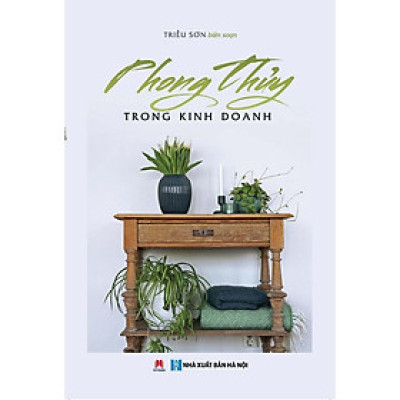 Sách - Phong Thủy Trong Kinh Doanh (Tái Bản) ( Huy Hoàng )