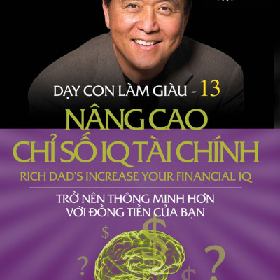Combo Dạy Con Làm Giàu - Robert T. Kiyosaki - Trọn Bộ 13 Tập - TRẺ