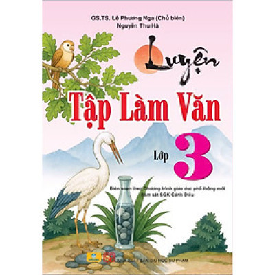 Sách - Luyện Tập Làm Văn Lớp 3 ( Theo Chương Trình GDPT mới ) - Cánh Diều - Ndbooks