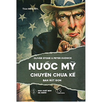 NƯỚC MỸ CHUYỆN CHƯA KỂ - Oliver Stone và Peter Kuznick