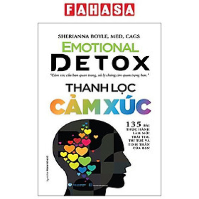 Sách - Emotional Detox - Thanh Lọc Cảm Xúc