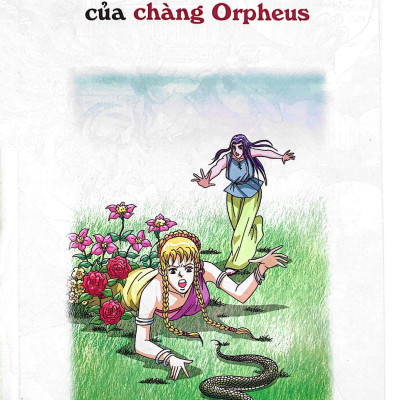 Thần Thoại Hy Lạp Tập 8: Chuyện Tình Buồn Của Chàng Orpheus (Tái Bản 2019)