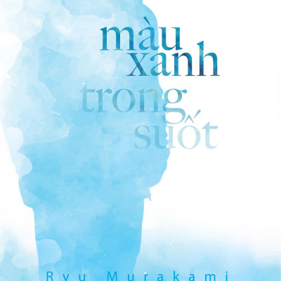 Cuốn Sách: Màu Xanh Trong Suốt