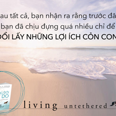 Sống Đời Tự Do – Vượt Lên Tình Cảnh Khó Khăn Của Con Người