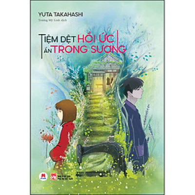 Cuốn sách: Tiệm Dệt Hồi Ức Ẩn Trong Sương