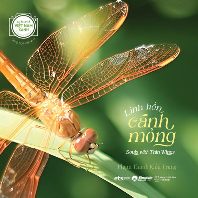 Khám Phá Việt Nam Xanh - Linh Hồn Cánh Mỏng - Song Ngữ Việt-Anh