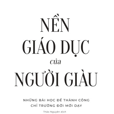 Nền Giáo Dục Của Người Giàu - AL