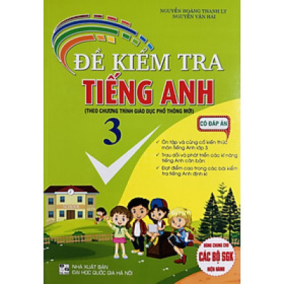 Đề Kiểm Tra Tiếng Anh 3-4-5 Có Đáp Án (Dùng Kèm Global Success)