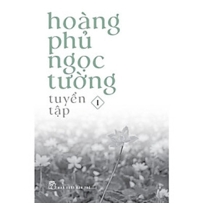 Tuyển Tập Hoàng Phủ Ngọc Tường (Combo 3 quyển) - Bản Quyền