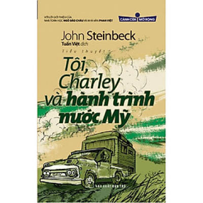 Cánh Cửa Mở Rộng - Tôi, Charley Và Hành Trình Nước Mỹ