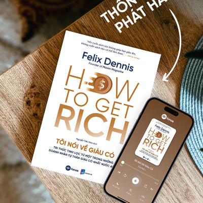 Combo Sách Giấy tặng Sách Nói | How To Get Rich - Tôi Nói Về Giàu Có