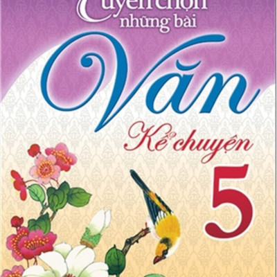 Combo Tuyển Chọn Những Bài Văn Hay Kể Chuyện + Miêu Tả 5 (Bộ 2 Cuốn) - ML