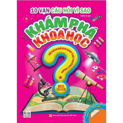 Sách - 10 Vạn Câu Hỏi Vì Sao - Khám Phá Khoa Học - Combo 2 Tập - Việt Thư