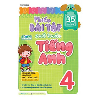 Phiếu Bài Tập Cuối Tuần Tiếng Anh 4 - Global Success (35 Tuần Học)  - MEGA
