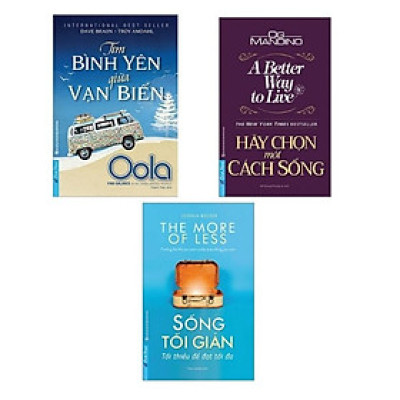 Combo Sách Kỹ Năng Sống :  Tìm bình yên giữa vạn biến + Hãy chọn một cách sống + Sống tối giản - First News