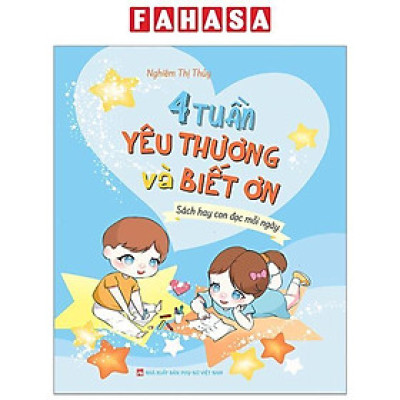 Sách - 4 Tuần Yêu Thương Và Biết Ơn - NXB Phụ Nữ
