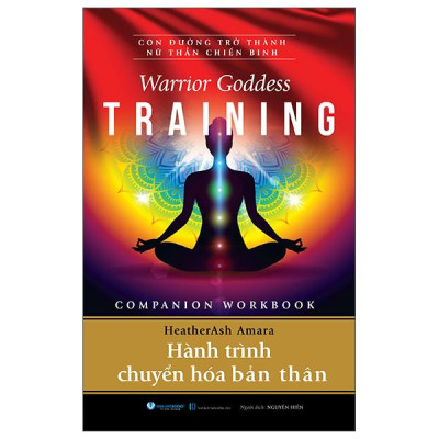 Sách - Warrior Goddess Training - Companion Workbook - Hành Trình Chuyển Hóa Bản Thân