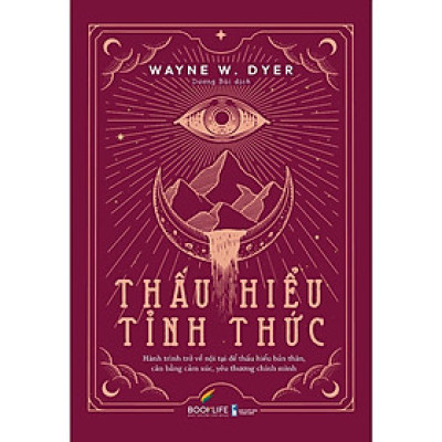 Sách - Thấu Hiểu Tỉnh Thức - Wayne Walter Dyer - 1980 Books
