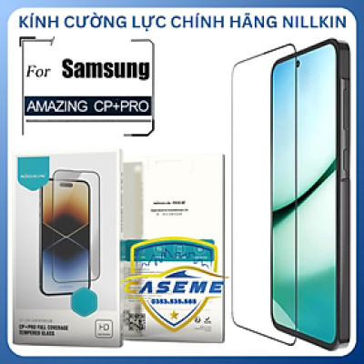 Kính Cường Lực Nillkin CP+ Pro Dành Cho Samsung A26 / A36 / A56 – Bảo Vệ Màn Hình, Chống Trầy Xước - Hàng Chính Hãng