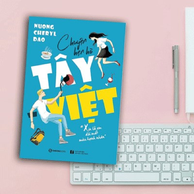 Chuyện hẹn hò Tây - Việt - Tác giả: Nuong Cheryl Dao