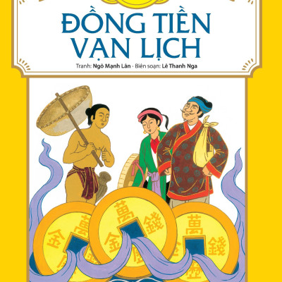 Tranh Truyện Dân Gian Việt Nam - Đồng Tiền Vạn Lịch (Tái Bản 2024)
