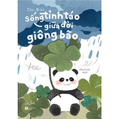 Sống Tỉnh Táo Giữa Đời Giông Bão