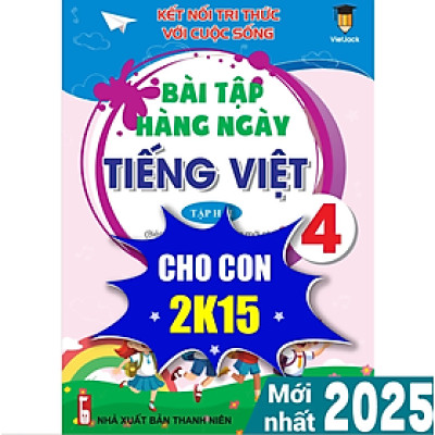 Sách - Bài tập hằng ngày Tiếng Việt 4 Kết nối tri thức (Học kì 2) VietJack