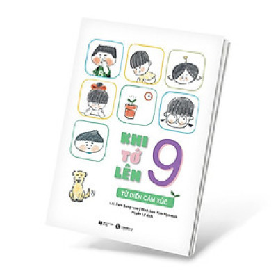 Khi tớ lên 9 – Từ điển cảm xúc